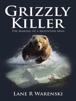 cover image of Grizzly Killer